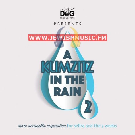 A Kumzitz In The Rain 2 (Acapella)