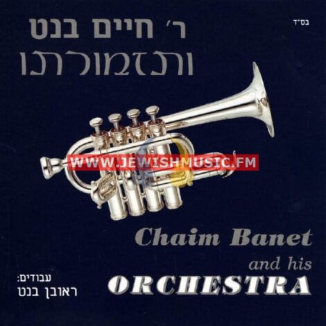 Chaim Banet & His Orchestra