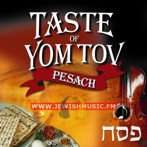 Taste Of Yom Tov – Pesach