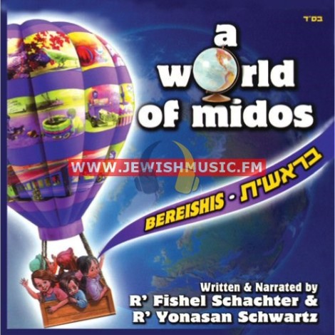 A World Of Midos – Bereishis