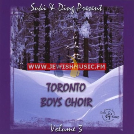 Toronto Boys Choir Vol 3