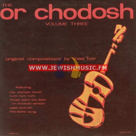 Or Chodosh Vol III