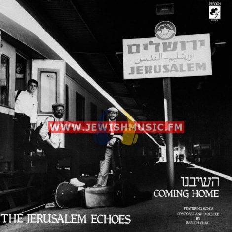 The Jerusalem Echoes – Coming Home