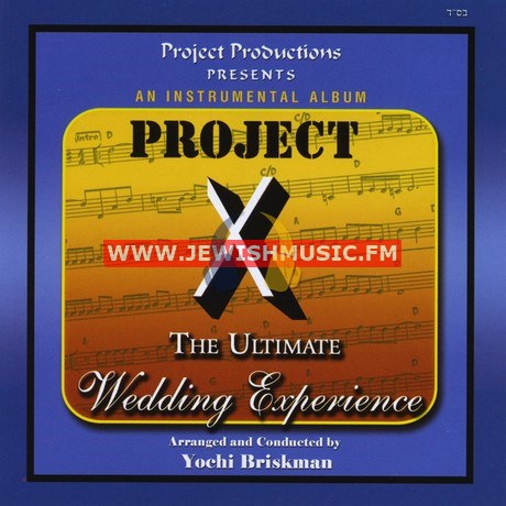 Project X – The Ultimate Wedding Experience