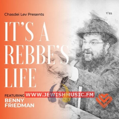 It's A Rebbe's Life (סינגל)
