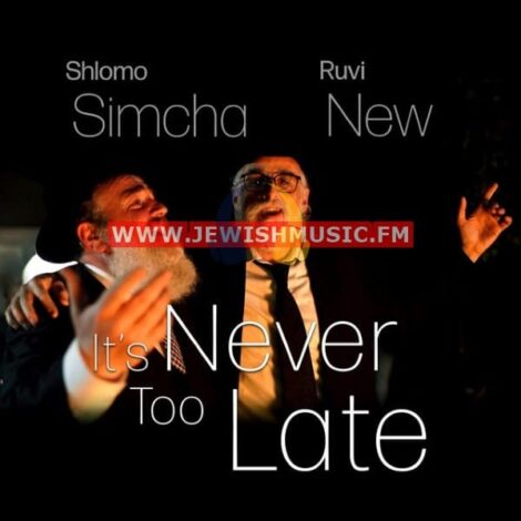 It’s Never Too Late (Single)