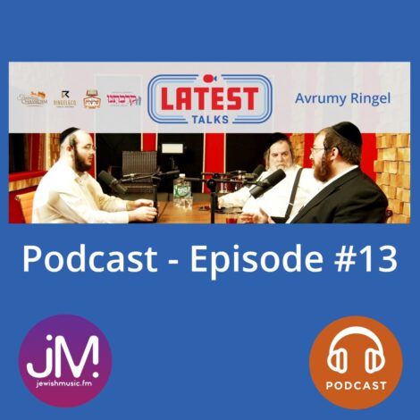 Latest Talks #13 (Yiddish Podcast)