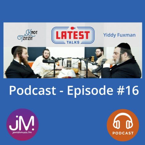 Latest Talks #16 (Yiddish Podcast)