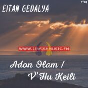 Adon Olam – V’hu Keili – Acapella (Medley)