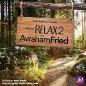 Project Relax 2 With Avraham Fried